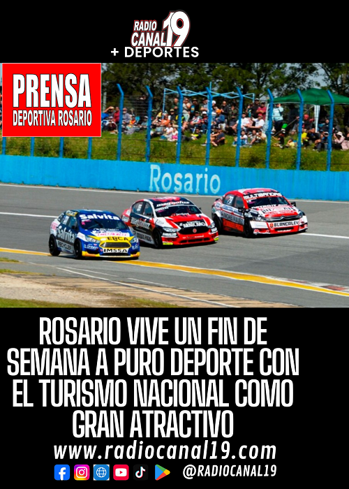 Rosario vive un fin de semana a puro deporte con el Turismo Nacional como gran atractivo