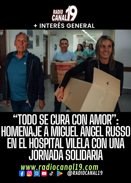 &ldquo;Todo se cura con amor&rdquo;: homenaje a Miguel &Aacute;ngel Russo en el Hospital Vilela con una jornada solidaria