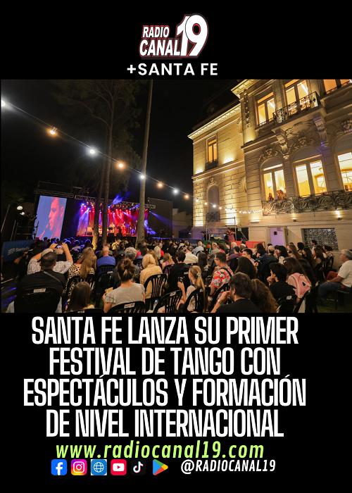 Santa Fe lanza su Primer Festival de Tango con espect&aacute;culos y formaci&oacute;n de nivel internacional