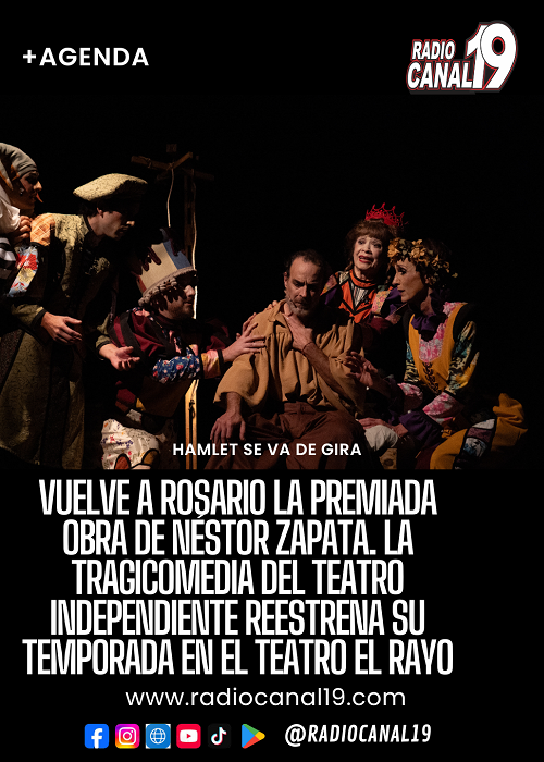&ldquo;Hamlet se va de gira&rdquo;: vuelve a Rosario la premiada obra de N&eacute;stor Zapata