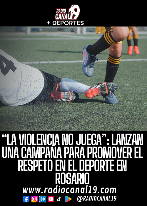 &ldquo;La violencia no juega&rdquo;: lanzan una campa&ntilde;a para promover el respeto en el deporte en Rosario