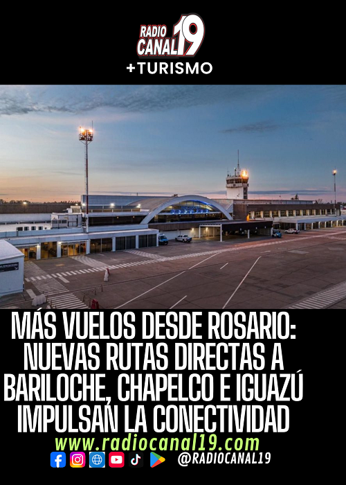 M&aacute;s vuelos desde Rosario: nuevas rutas directas a Bariloche, Chapelco e Iguaz&uacute; impulsan la conectividad