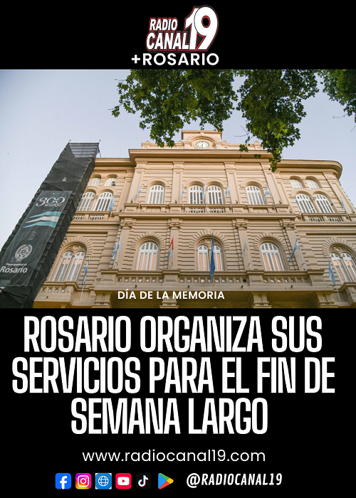 Rosario organiza sus servicios para el fin de semana largo por el D&iacute;a de la Memoria