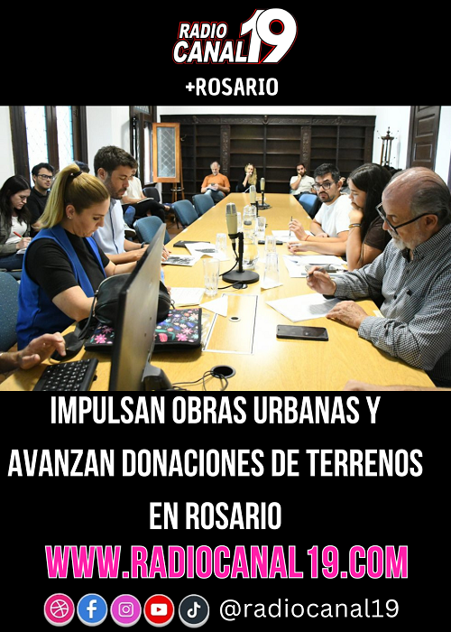 Impulsan obras urbanas y avanzan donaciones de terrenos en Rosario