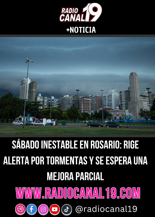 S&aacute;bado inestable en Rosario: rige alerta por tormentas y se espera una mejora parcial