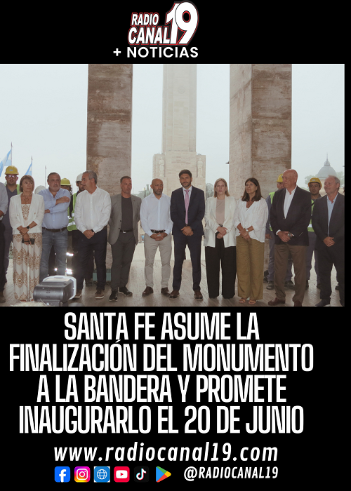 Santa Fe asume la finalizaci&oacute;n del Monumento a la Bandera y promete inaugurarlo el 20 de junio