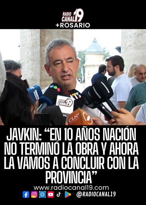 Javkin: &ldquo;En 10 a&ntilde;os Naci&oacute;n no termin&oacute; la obra y ahora la vamos a concluir con la Provincia&rdquo;